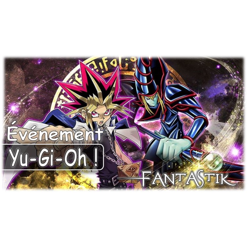 Tous les Mardi de 14h à 19h et les Vendredi soir Rencontre Yu-Gi-Oh ! YGO