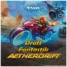 Samedi 08/02/25 - 19h30 Draft Magic "Aetherdrift" MTG