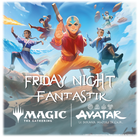Vendredi 21/11/2025 - 19h FNM Draft Magic "Avatar, le dernier maître de l’air"