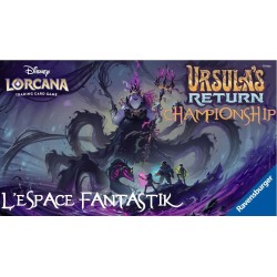 Samedi 13/07/24 - 9h30 Championnat de Set Lorcana : Le Retour d'Ursula