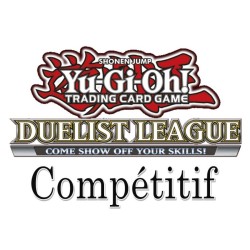 Samedi 06/07/24 - 14h Tournois Compétitif Ligue Yu-Gi-Oh Construit